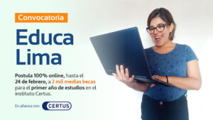 Educate Lima ofrece 2000 medias becas (convocatoria)